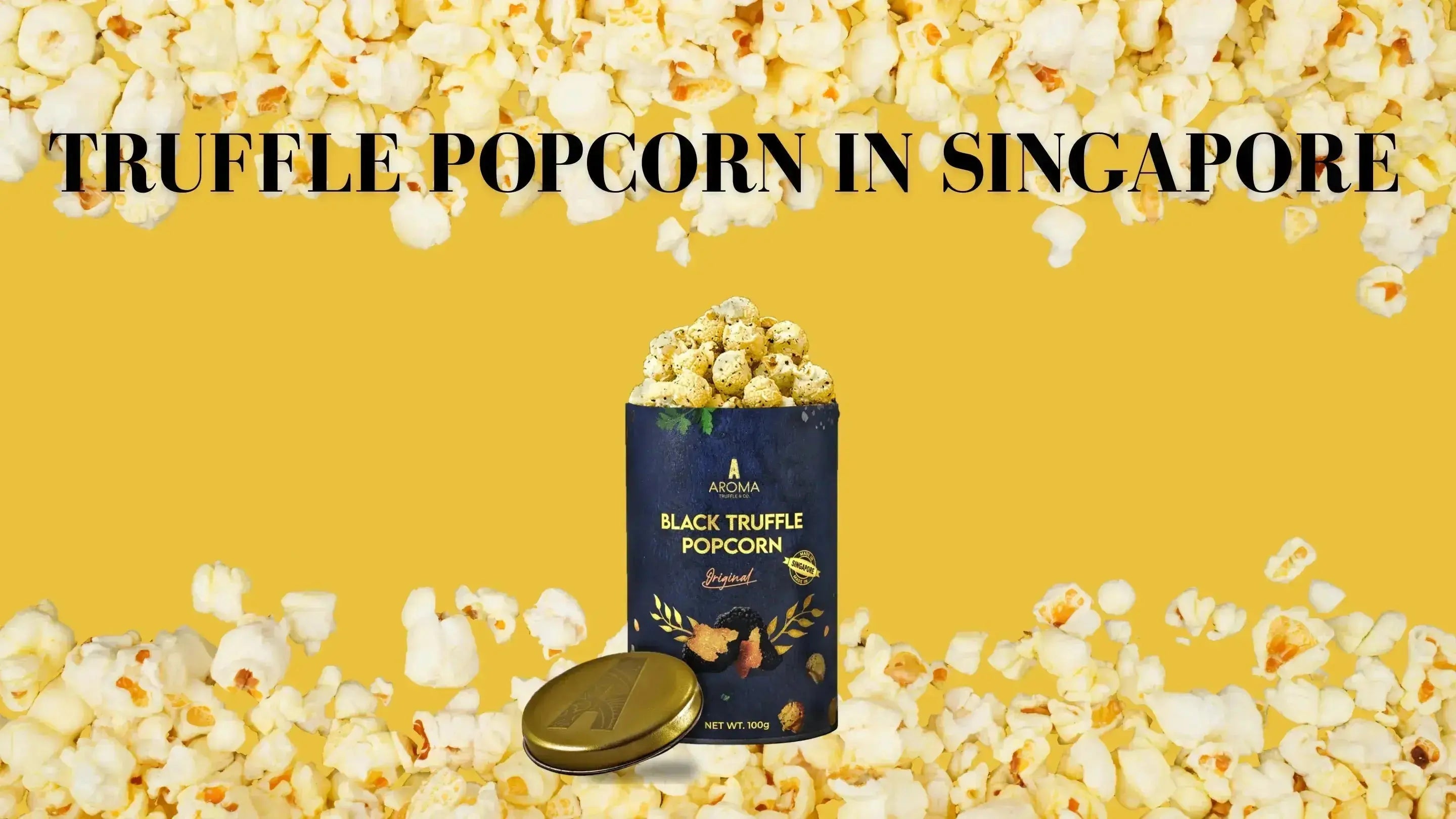 Truffle Popcorn in Singapore: Best Movie Snack? - Aroma Truffle